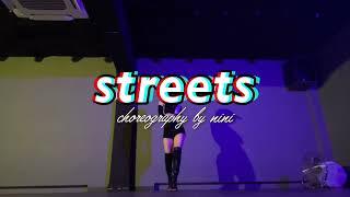 STREETS - nini choreo | Mirror.ver