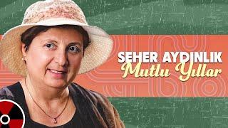 Seher Aydınlık - Mutlu Yıllar