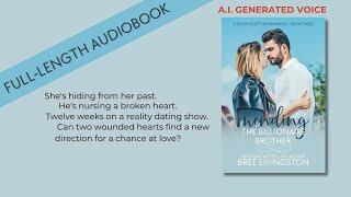 ROMANCE AUDIOBOOKS| A.I. NARRATOR| CLEAN ROMANCE - MENDING THE BILLIONAIRE BROTHER