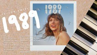 taylor swift 1989 | 1.5 hours of calm piano 