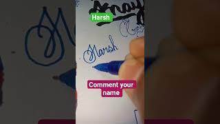 #Harsh# #signature #calligraphy #handwriting #drawing #art #ytshorts #calligraphylattering