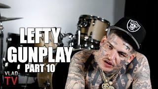 Lefty Gunplay on Feud with Wack100: I'll Never Go on No Jumper Ever Again (Part 10)