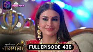 Ishq Ki Dastaan Naagmani | Full Episode 436 | Dangal TV