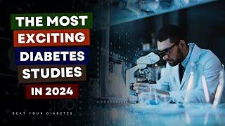 NEW! Groundbreaking Diabetes Discoveries That Could Change Everything