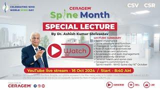 Special Lecture | Dr. Ashish Kumar Shrivastav | 2024 WHO Spine Day | Ceragem India