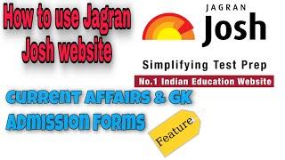 How to use Jagran Josh Website | Current Affairs & GK | Job News | Educational website | Features