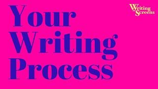 Your Writing Process