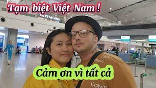 308/Tạm biệt Việt Nam hẹn gặp lại một lần nữa, để Được Ăn nhiều Món Ngon!