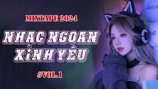 NHẠC NGOAN XINH YÊU  NHẠC TRẺ REMIX TIKTOK 2024 MIXTAPE HOUSE LAK & DEEP HOUSE HAY NHẤT HIỆN NAY