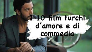 I 10 film turchi d’amore e di commedia più famosi da vedere assolutamente.parte 4