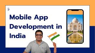 Mobile App Development in India: a good choice?