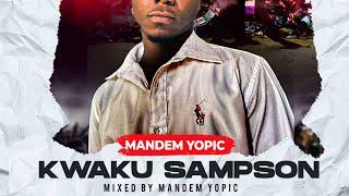 Mandem Yopic_Kwaku Sampson(Part 2)(Viral Video shot by: Misty Gogo)