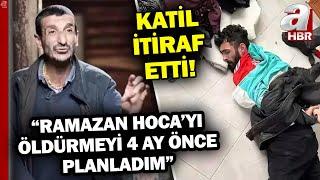 Diyarbakırlı Ramazan Hoca'yı Öldüren Katilden Korkunç Savunma! 'Cinayeti 4 Ay Önce Kurguladım'