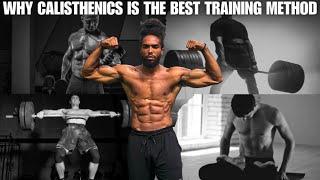 Why Calisthenics Is The Best Training Method