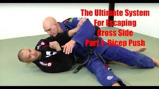 BJJ Ultimate System for Escaping Bottom Cross Side Part 1