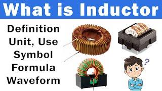 What is Inductor | Inductor Explained in Hindi