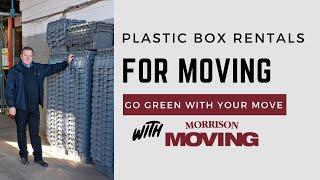 Plastic Box Rentals for Moving - Go Green with Your Move - Morrison Moving Hamilton