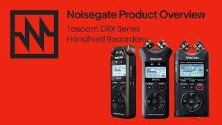 Tascam: DRX Handheld Recorders Overview