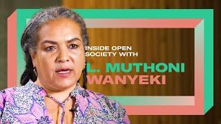 Inside Open Society: L. Muthoni Wanyeki, Open Society–Africa