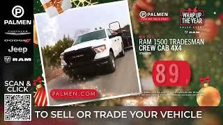 Palmen Year End Sales Event - New 2023 Ram 1500 Tradesman Crew Cab 4X4 - Lease @ $289 Per/Mo X 42 Mo