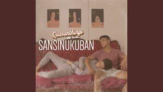 Sansinukuban (From "Quaranthings")