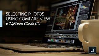 Lightroom Coffee Break: Select Photos Using Compare View in Lightroom Classic | Adobe Lightroom