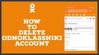 How To Delete Odnoklassniki Account 2022?