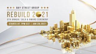 REBUILD 2021: The Bay Street Group 5th Annual Gala & Award Ceremony