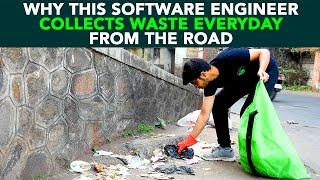 Why This Software Engineer Collects Waste Everyday From The Road | Anuj Ramatri - An EcoFreak