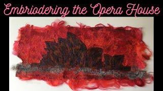 Embroidering the Opera House