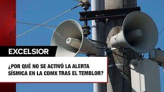 ¿Por qué no se activó la alerta sísmica en la CDMX tras el temblor