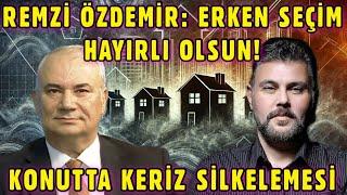 ERKEN SEÇİM HAYIRLI OLSUN, KONUTTA KERİZ SİLKELEMESİ! | MURAT MURATOĞLU - REMZİ ÖZDEMİR