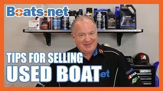 Tips for Selling a Used Boat | How to Sell a Used Boat | Used Boat Selling | Boats.net