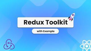 React with Redux Toolkit For Absolute Beginners