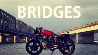 Stories of Bike EP2: Bridges (A Honda CB250n Story)