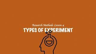 A-Level Psychology: Types of Experiments