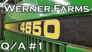 Werner Farms | Q/A #1