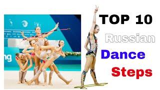 Top 10 Russian Dance Steps - Rhythmic Gymnastics Edition