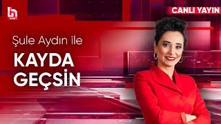 Şule Aydın ile Kayda Geçsin (1 Ekim 2024)