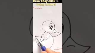 Easy Duck  Drawing Using Letter 'S' ️ #Shorts #satisfying #art