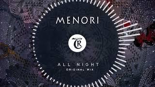 MENORI - All Night [Tibetania Orient]