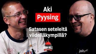 Satasen seteleitä viidelläkympillä, Aki Pyysing?