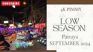 soi buakhao,  soi 7, soi 8 pattaya low season