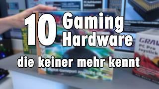 Gaming Hardware die keiner mehr kennt