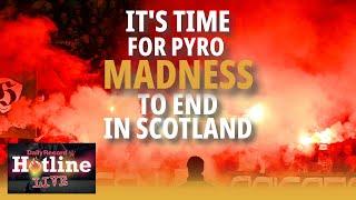 Rangers Celtic Hampden LOCKOUT on the cards over pyro use | Hotline Live