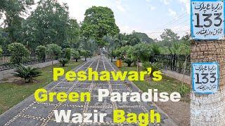 Wazir Bagh Park: Peshawar's Green Paradise | Wazir Bagh Peshawar | Ramble With Sami