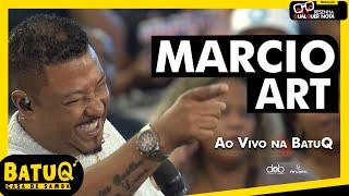 Marcio Art Ao Vivo cantando Sucessos do Pagode 90 e do Samba na BatuQ (Ao vivo)