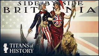 Britain and America: WWII's Grand Alliance | Titans of the 20th Century