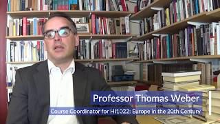 HI1022: Europe in the 20th Century (Professor Tom Weber)