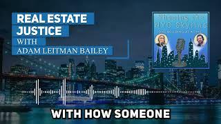 Real Estate Justice with Adam Leitman Bailey